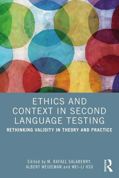 bokomslag Ethics and Context in Second Language Testing