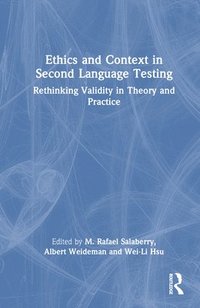 bokomslag Ethics and Context in Second Language Testing