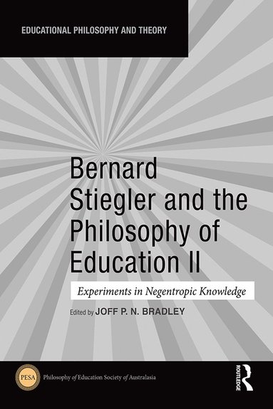 bokomslag Bernard Stiegler and the Philosophy of Education II