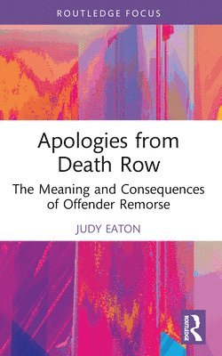 bokomslag Apologies from Death Row