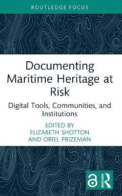 bokomslag Documenting Maritime Heritage at Risk