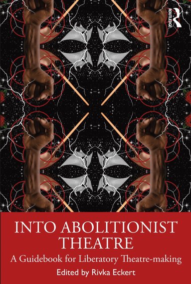 bokomslag Into Abolitionist Theatre