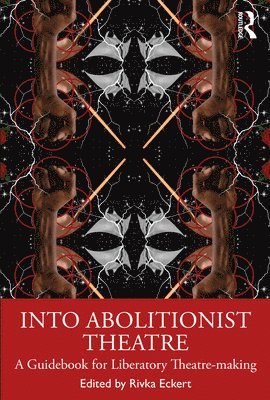 Into Abolitionist Theatre 1