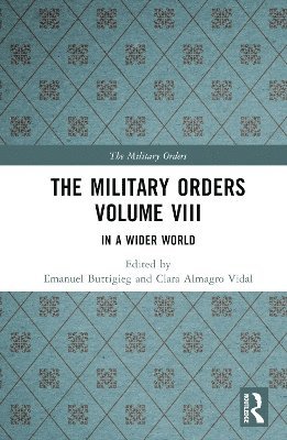 Military Orders Volume VIII