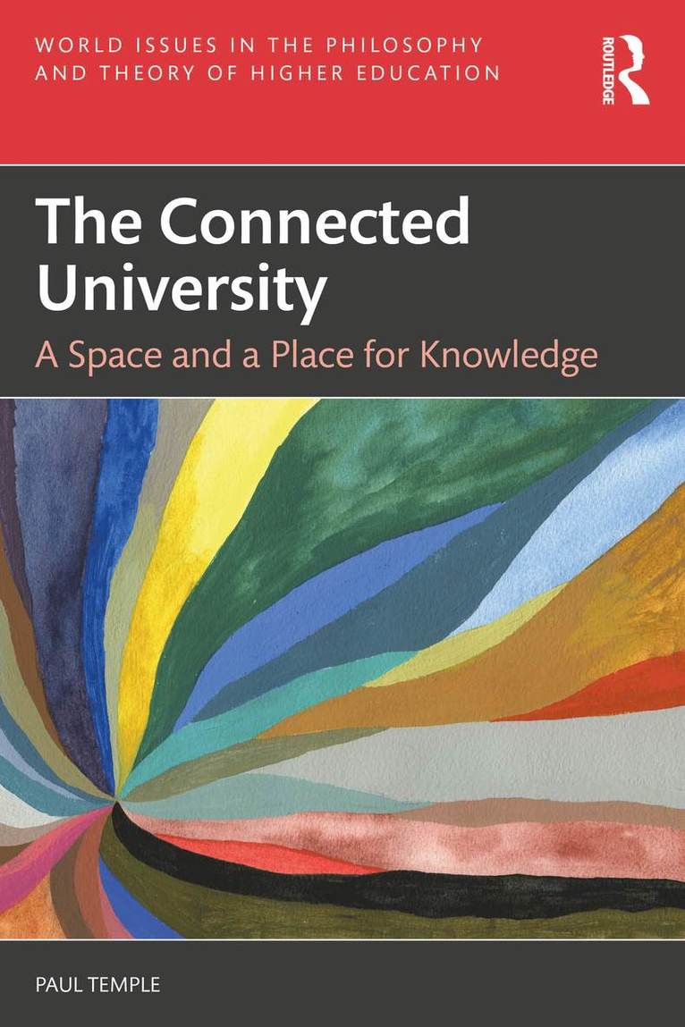 Paul Temple, UK) Temple, Paul (UCL Institute of Education - Connected University, Häftad