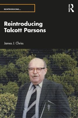 bokomslag Reintroducing Talcott Parsons