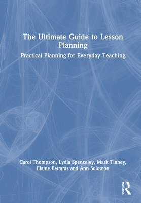 The Ultimate Guide to Lesson Planning 1