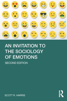 bokomslag An Invitation to the Sociology of Emotions