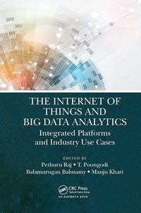 bokomslag The Internet of Things and Big Data Analytics