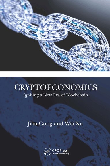 Jian Gong, Wei Xu - Cryptoeconomics, Häftad