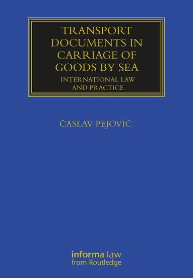 Časlav Pejović - Transport Documents in Carriage Of Goods by Sea, Häftad