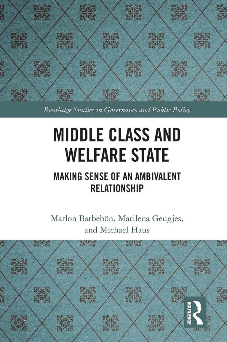 Marlon Barbehön, Marilena Geugjes, Michael Haus, Marlon Barbehon - Middle Class and Welfare State, Häftad