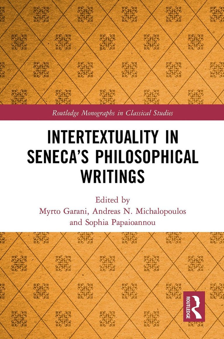 Intertextuality in Senecas Philosophical Writings 1