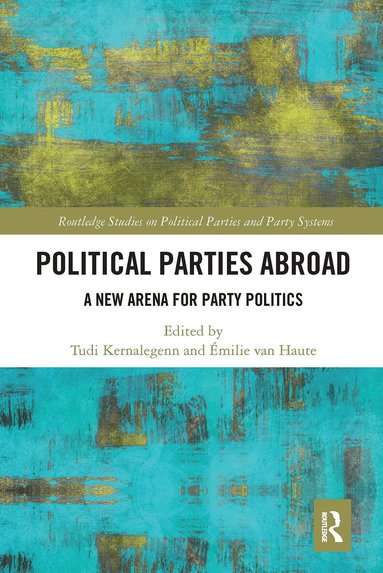 Tudi Kernalegenn, Emilie van Haute - Political Parties Abroad, Häftad