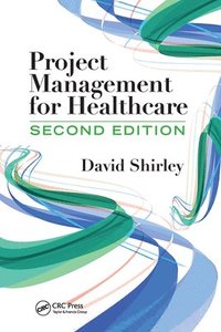 bokomslag Project Management for Healthcare