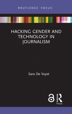 Hacking Gender and Technology in Journalism 1