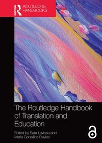 bokomslag The Routledge Handbook of Translation and Education
