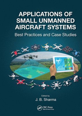 bokomslag Applications of Small Unmanned Aircraft Systems