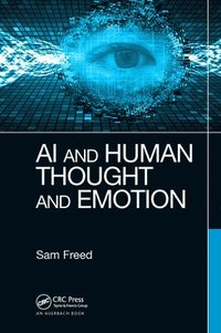 bokomslag AI and Human Thought and Emotion