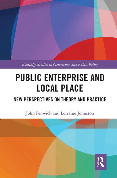 John Fenwick, Lorraine Johnston - Public Enterprise and Local Place, Häftad