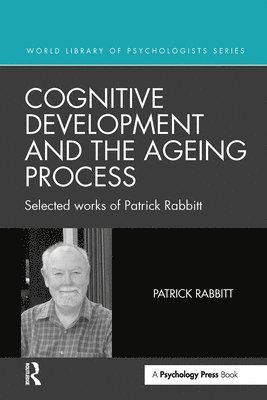 Cognitive Development and the Ageing Process 1