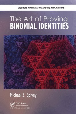 bokomslag The Art of Proving Binomial Identities