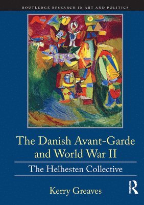 The Danish Avant-Garde and World War II 1