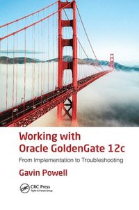 bokomslag Working with Oracle GoldenGate 12c