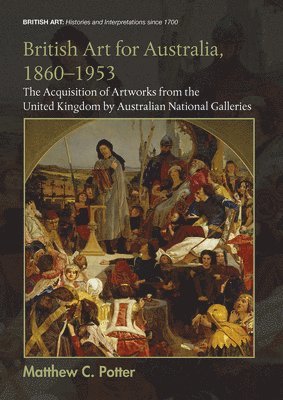 bokomslag British Art for Australia, 1860-1953