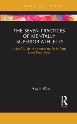 Seven Practices of Mentally Superior Athletes 1
