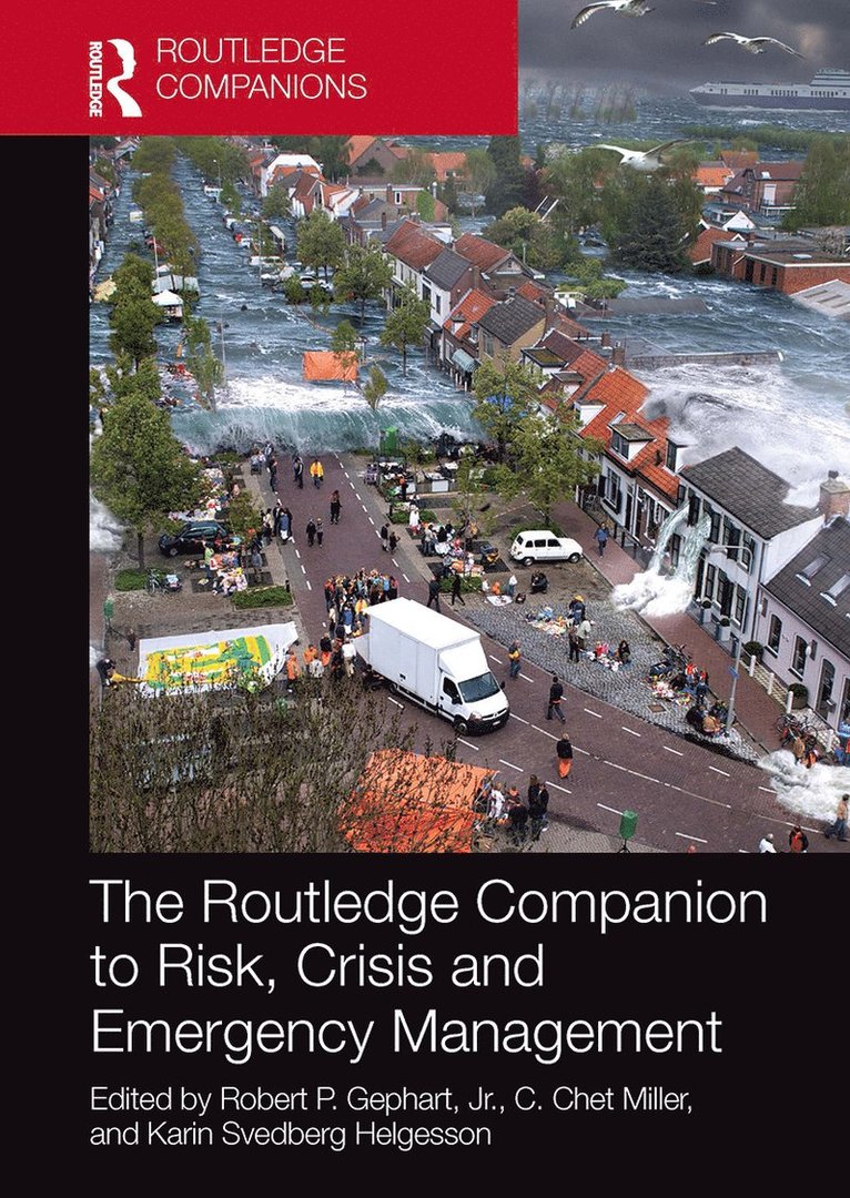 The Routledge Companion to Risk, Crisis and Emergency Management 1