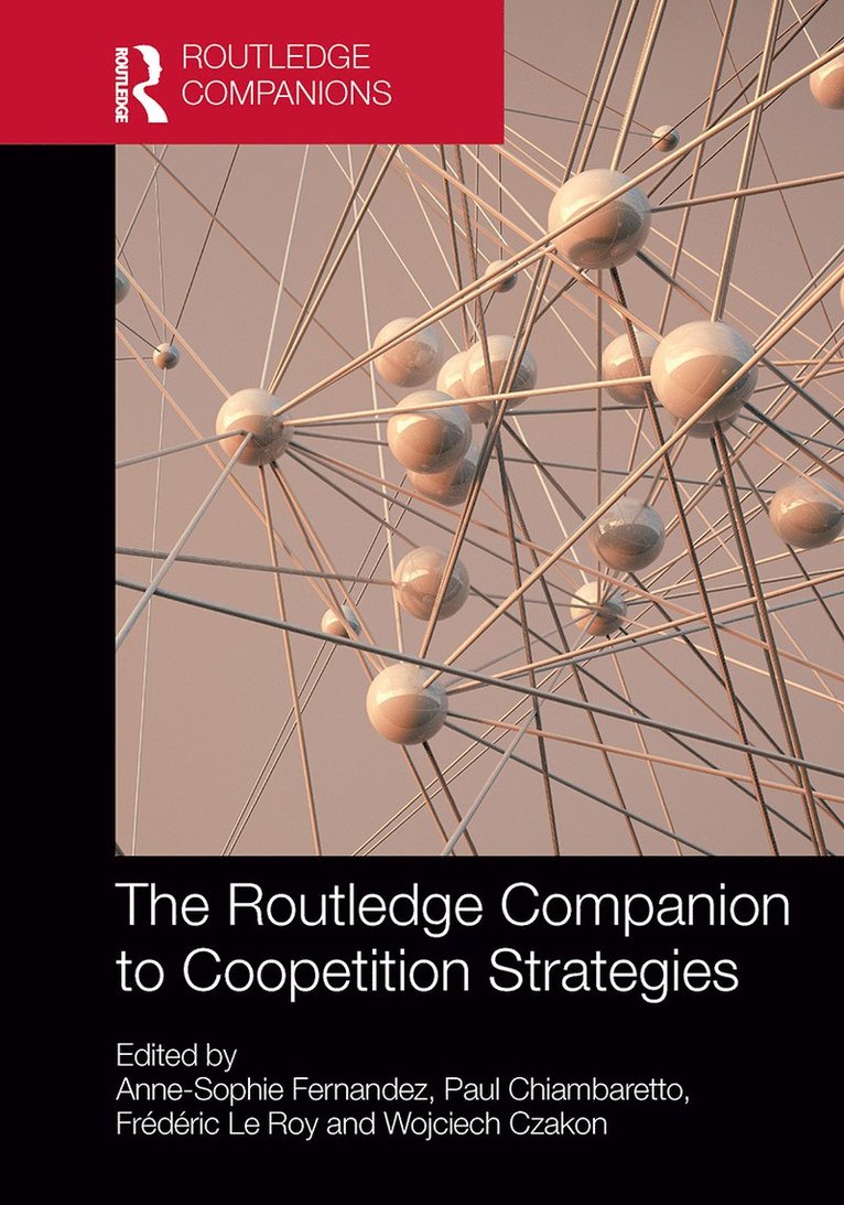 Anne-Sophie Fernandez, Paul Chiambaretto, Frédéric Le Roy, Wojciech Czakon, Frederic Le Roy - Routledge Companion to Coopetition Strategies, Häftad