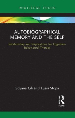Autobiographical Memory and the Self 1