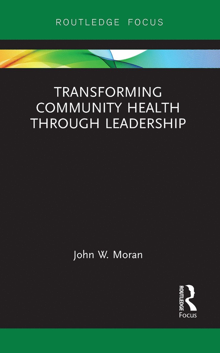 Transforming Community Health through Leadership 1