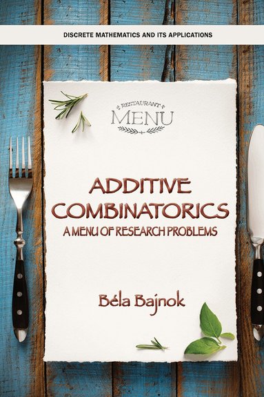Bela Bajnok - Additive Combinatorics, Häftad