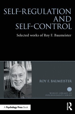 Self-Regulation and Self-Control 1