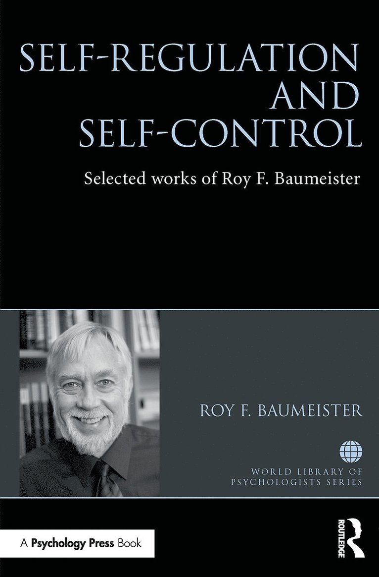 Roy Baumeister - Self-Regulation and Self-Control, Häftad
