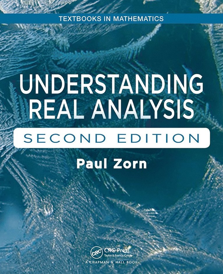 Paul Zorn - Understanding Real Analysis, Häftad