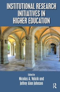 bokomslag Institutional Research Initiatives in Higher Education