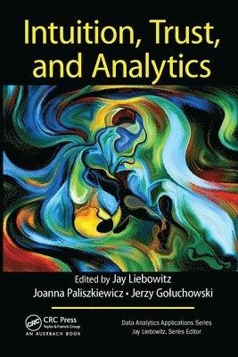 bokomslag Intuition, Trust, and Analytics