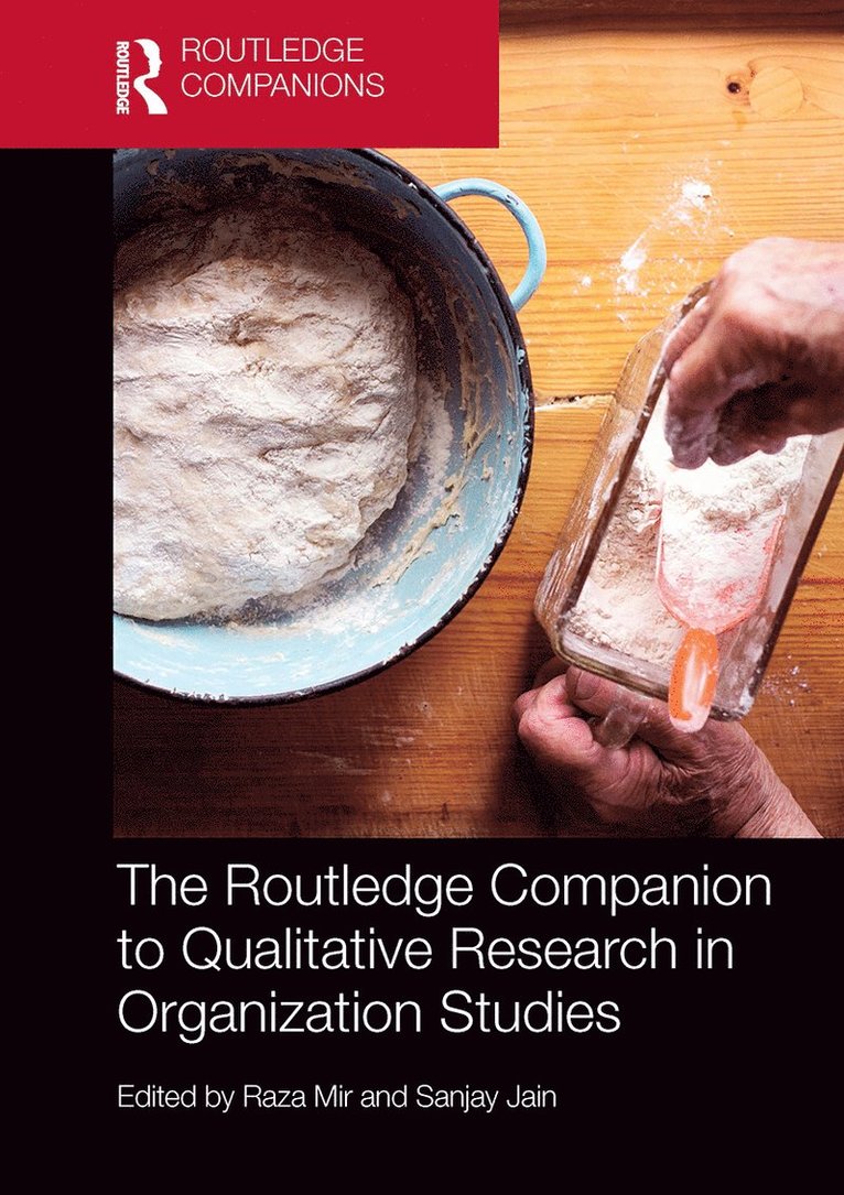 Raza Mir, Sanjay Jain - Routledge Companion to Qualitative Research in Organization Studies, Häftad