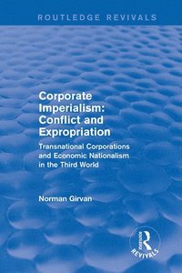 bokomslag Corporate imperialism: Conflict and expropriation
