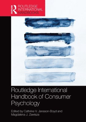 Cathrine V. Jansson-Boyd, Magdalena J. Zawisza - Routledge International Handbook of Consumer Psychology, Häftad