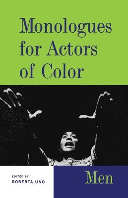 bokomslag Monologues for Actors of Color