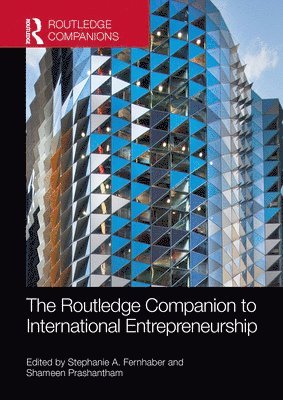The Routledge Companion to International Entrepreneurship 1