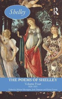 bokomslag The Poems of Shelley: Volume Four