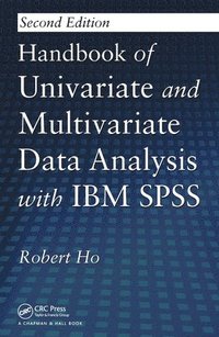 bokomslag Handbook of Univariate and Multivariate Data Analysis with IBM SPSS