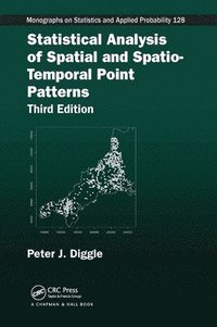 bokomslag Statistical Analysis of Spatial and Spatio-Temporal Point Patterns