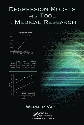 bokomslag Regression Models as a Tool in Medical Research