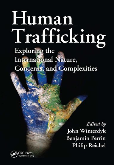 John Winterdyk, Benjamin Perrin, Philip Reichel - Human Trafficking, Häftad